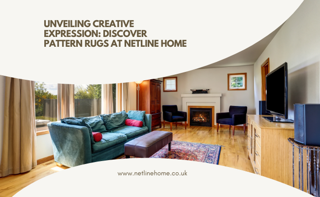 Unveiling Creative Expression: Discover Pattern Rugs at Netline Home